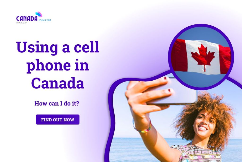 Using your cell phone in Canada